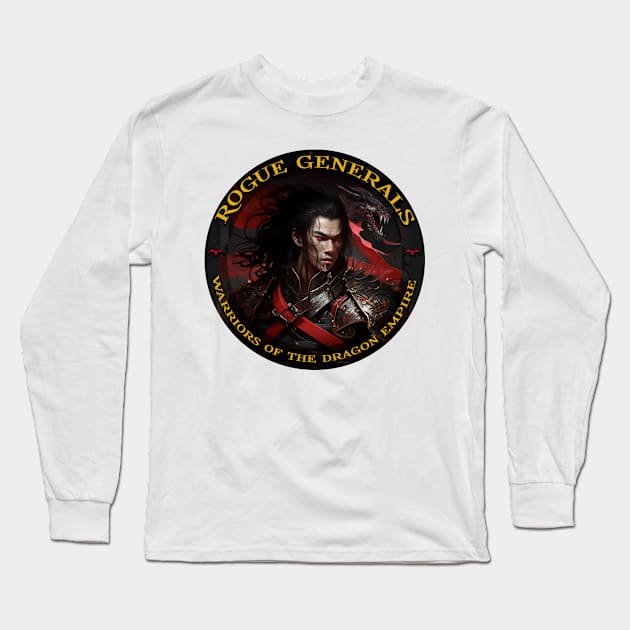 Rogue Generals Chinese Fantasy Gift Long Sleeve T-Shirt by TheLaundryLady